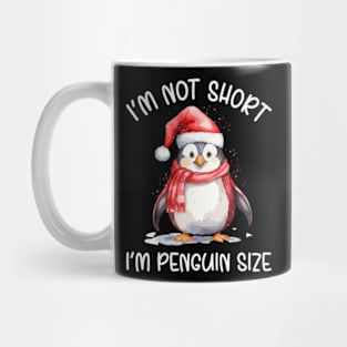 I'm Not Short I'm Penguin Size Christmas Penguin Santa Mug